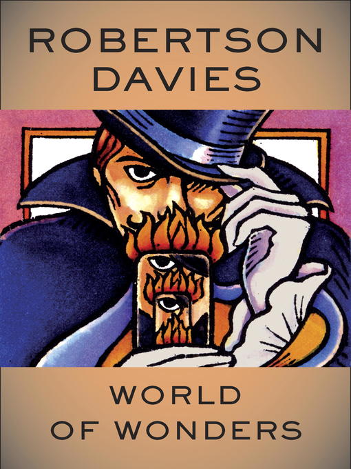 Title details for World of Wonders by Robertson Davies - Available
